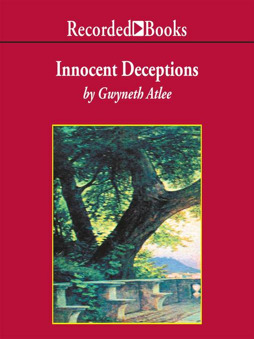 Title details for Innocent Deceptions by Gwyneth Atlee - Wait list